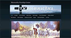 Desktop Screenshot of maranathaworshipcenter.org